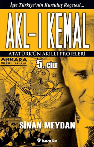 Akl-ı%20Kemal%20Cilt:%205%20-%20Atatürk’ün%20Akıllı%20Projeleri