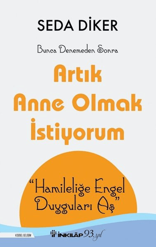 Artık%20Anne%20Olmak%20İstiyorum%20-%20Hamileliğe%20Engel%20Duyguları%20Aş