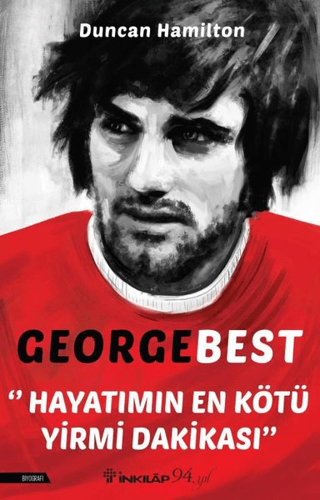 George%20Best%20-%20Hayatımın%20En%20Kötü%20Yirmi%20Dakikası