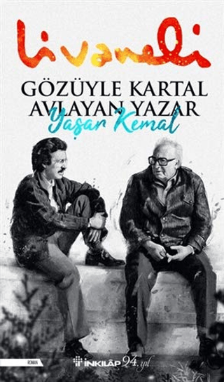 Gözüyle%20Kartal%20Avlayan%20Yazar%20Yaşar%20Kemal