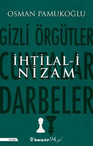 İhtilal-i%20Nizam%20-%20Gizli%20Örgütler,%20Cuntalar%20ve%20Darbeler