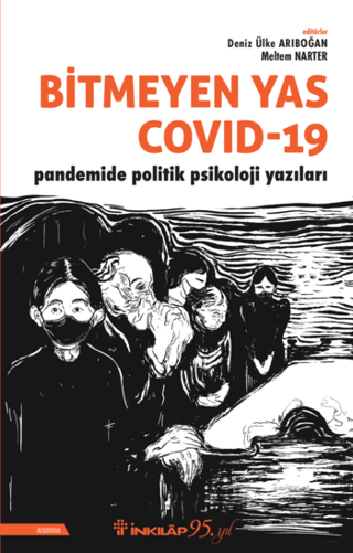 Bitmeyen%20Yas%20Covid-19%20-%20Pandemide%20Politik%20Psikoloji%20Yazıları