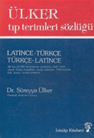 Ülker%20Tıp%20Terimleri%20Sözlüğü%20Latince-Türkçe%20/%20Türkçe-Latince