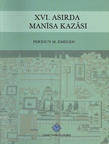 XVI.%20Asırda%20Manisa%20Kazâsı