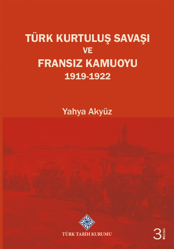 Türk%20Kurtuluş%20Savaşı%20ve%20Fransız%20Kamuoyu%201919-1922