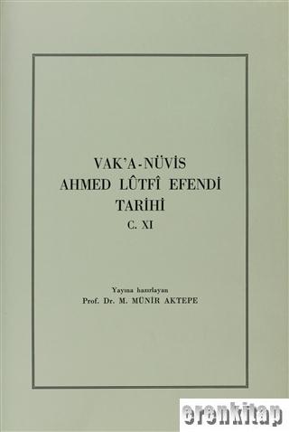 Vak’a%20-%20Nüvis%20Ahmed%20Lûtfî%20Efendi%20Tarihi%20Cilt%2011