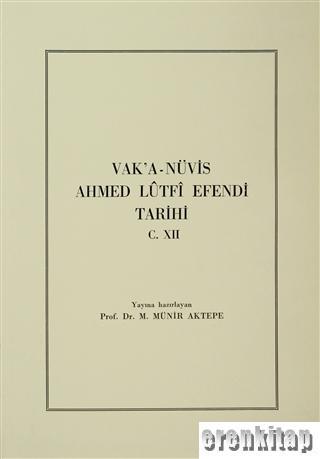 Vak’a%20-%20Nüvis%20Ahmed%20Lûtfî%20Efendi%20Tarihi%20Cilt%2012