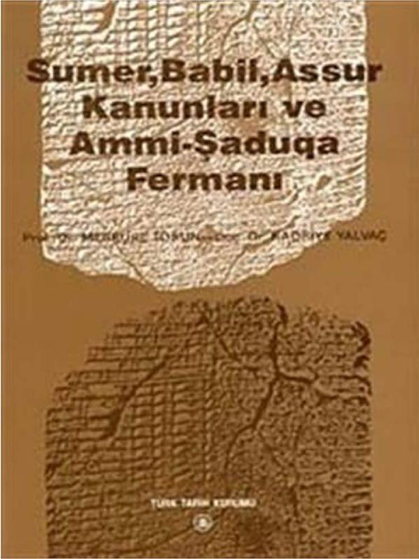 Sümer,%20Babil,%20Assur%20Kanunları%20ve%20Ammi%20-%20Şaduqua%20Fermanı