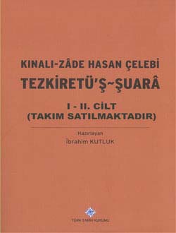 Tezkiretü`ş-Şuarâ%20I-II%20(Takım)%20-%20Kınalı-Zade%20Hasan%20Çelebi