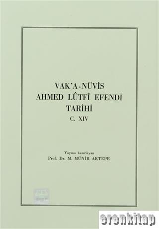 Vak’a%20-%20Nüvis%20Ahmed%20Lûtfî%20Efendi%20Tarihi%20Cilt%2014