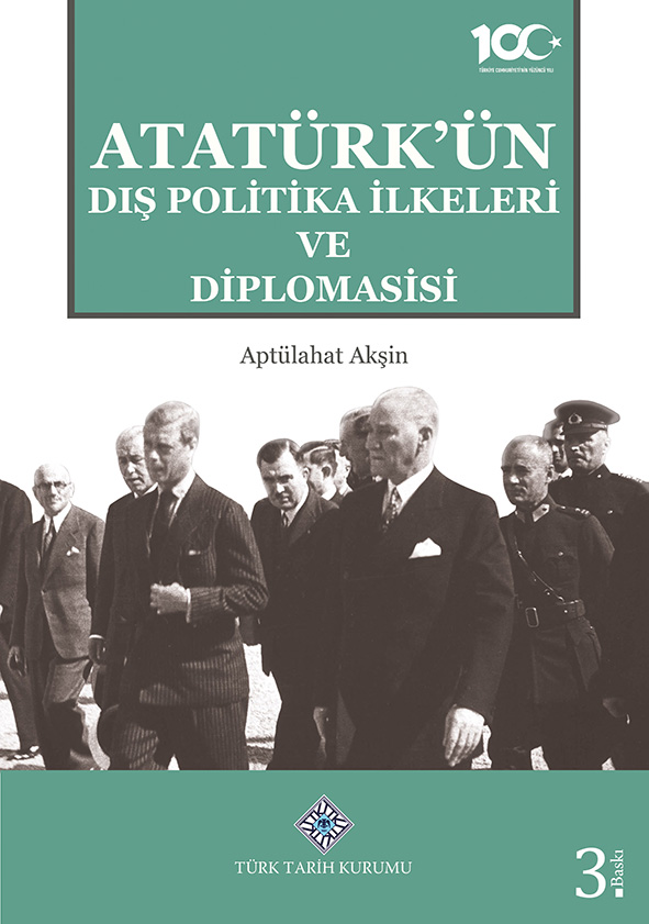 Atatürk’ün%20Dış%20Politika%20İlkeleri%20ve%20Diplomasisi