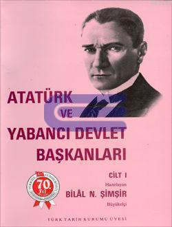 Atatürk%20ve%20Yabancı%20Devlet%20Başkanları.%20Cilt%201