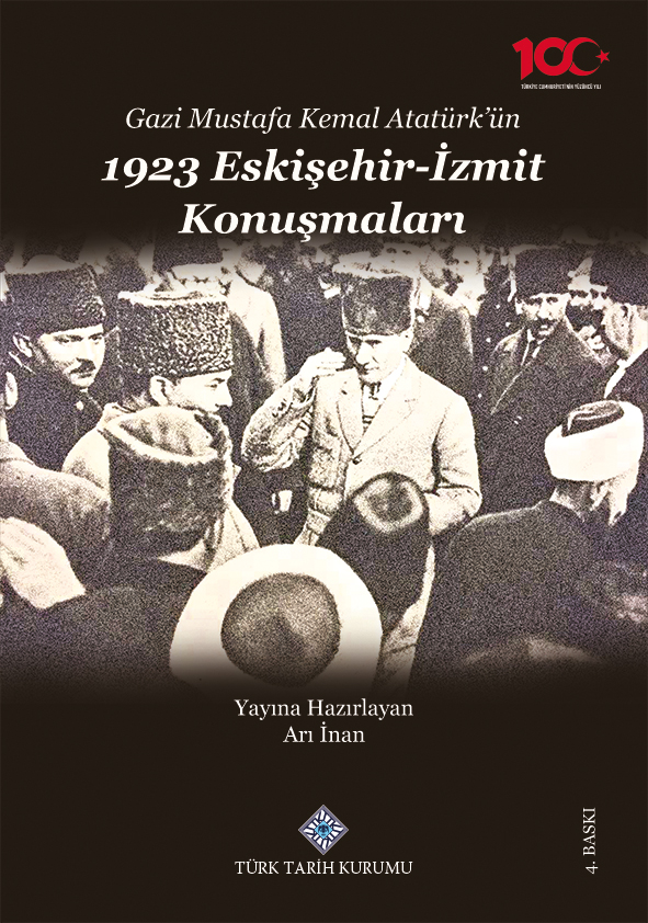 Gazi%20Mustafa%20Kemal%20Atatürk’ün%201923%20Eskişehir-İzmit%20Konuşmaları