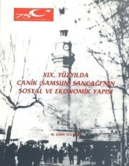 19.%20Yüzyılda%20Canik%20(%20Samsun%20)%20Sancağı’nın%20Sosyal%20ve%20Ekonomik%20Yapısı