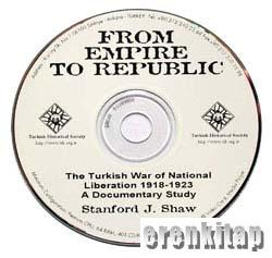 From%20Empire%20to%20Republic,%20CD-The%20Turkish%20War%20of%20National%20Liberation%201918-1923:a%20documentary%20study