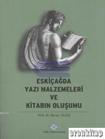 Eskiçağda%20Yazı%20Malzemeleri%20ve%20Kitabın%20Oluşumu%20Karton%20kapak