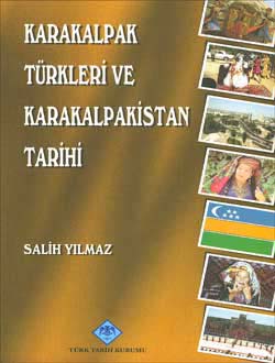 Karakalpak%20Türkleri%20ve%20Karakalpakistan%20Tarihi