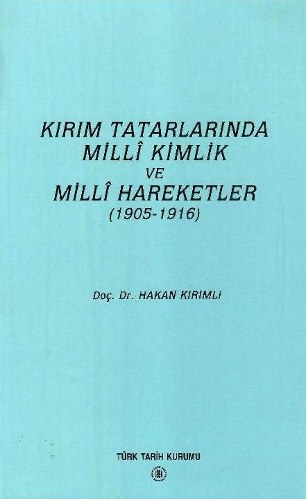 Kırım%20Tatarlarında%20Milli%20Kimlik%20ve%20Milli%20Hareketler%20(1905-1916)