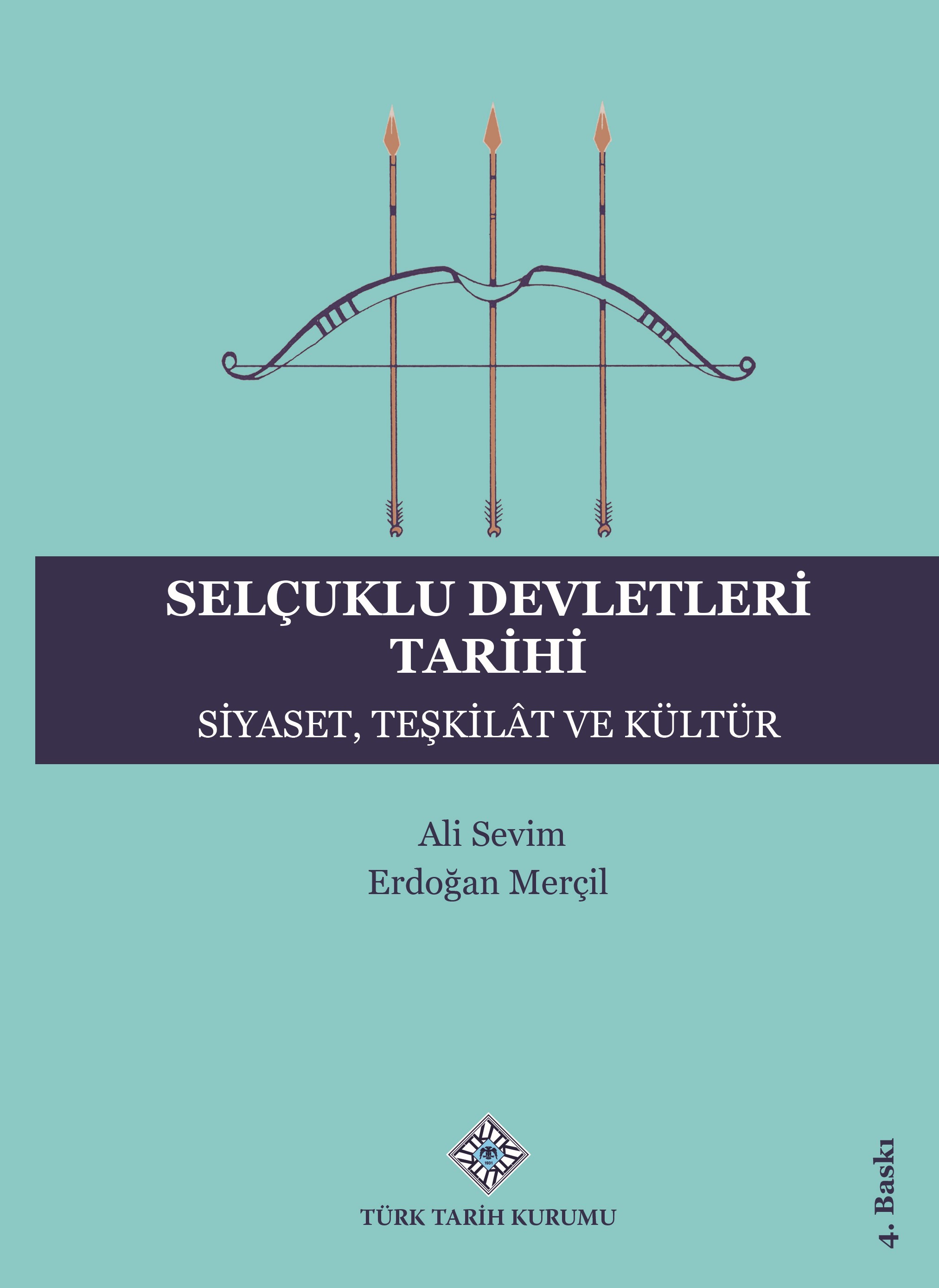 Selçuklu%20Devletleri%20Tarihi%20Siyaset,%20Teşkilât%20ve%20Kültür