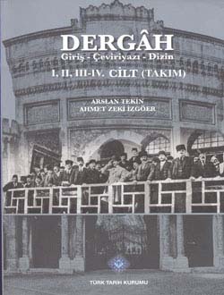 DERGAH.%20Giriş%20-%20Çeviriyazı%20-%20Dizin%20I,%20II,%20III-IV.%20Cilt,%20(Takım)%20Sayı:%2025-42