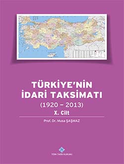 Türkiye`nin%20İdari%20Taksimatı%20(1920%20-%202013)%2010.%20Cilt