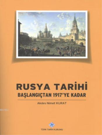 Rusya%20Tarihi%20Başlangıçtan%201917’ye%20Kadar%20,%20(2023%20basımı)