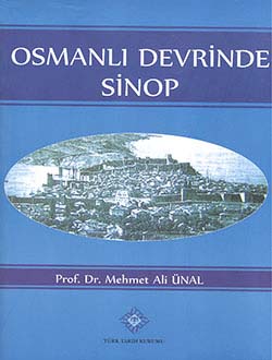 Osmanlı%20Devrinde%20Sinop%20(XV.%20Yüzyıldan%20XVIII.%20Yüzyılda%20Kadar)