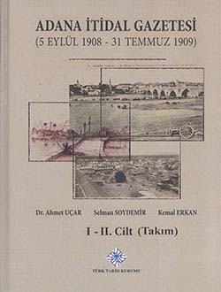 Adana%20İtidal%20Gazetesi%20(5%20Eylül%201908%20-%2031%20Temmuz%201909)%20I-II.%20Cilt%20(Takım)