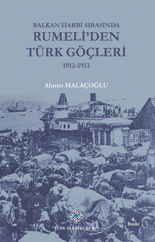 Balkan%20Harbi%20Sırasında%20Rumeli’den%20Türk%20Göçleri%201912-1913