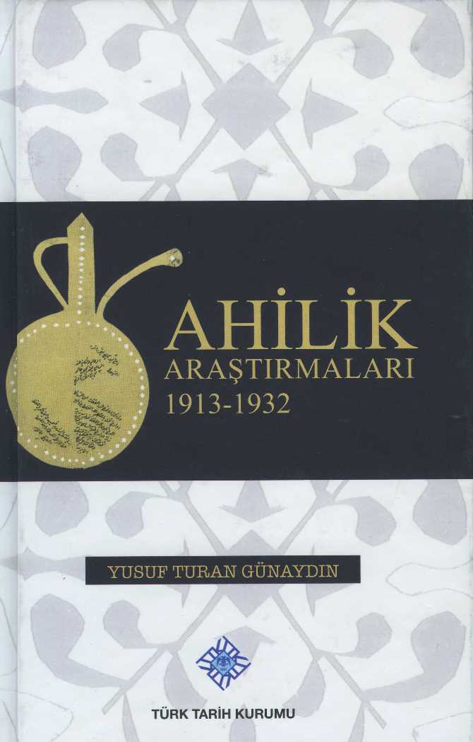 Ahilik%20Araştırmaları%201913-1932