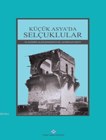 Küçük%20Asya’da%20Selçuklular