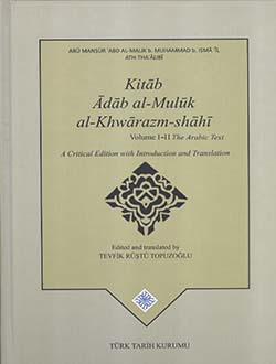 Kitab%20Adab%20al-Muluk%20al-Khwarazm-shahi%20Volume%20I%20-%20II%20(Takım)