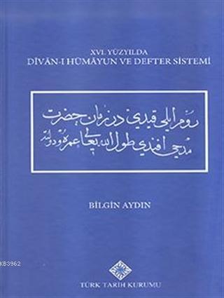 XVI.%20Yüzyılda%20Divan-ı%20Hümayun%20ve%20Defter%20Sistemi