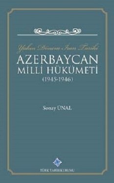 Yakın%20Dönem%20İran%20Tarihi%20Azerbaycan%20Milli%20Hükümeti%20(1945%20-%201946)