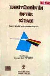 Takiyüddin’in%20Optik%20Kitabı%20(Işığın%20Niteliği%20ve%20Görmenin%20Oluşumu)