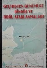 Geçmişten%20Günümüze%20Bingöl%20ve%20Doğu%20Ayaklanmaları