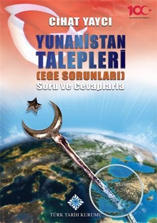 Yunanistan%20Talepleri%20Ege%20Sorunları%20Soru%20ve%20Cevaplarla