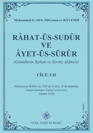 Rahat-Üs-Sudür%20ve%20Ayet-Üs-Sürür%20(Cilt%201-2)%20Gönüllerin%20Rahatı%20ve%20Sevinç%20Alameti