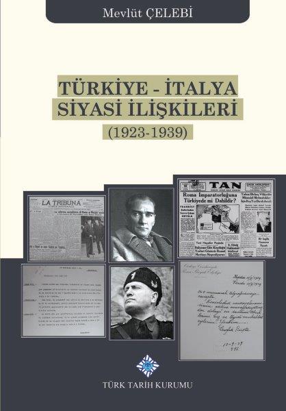 Türkiye-İtalya%20Siyasi%20İlişkileri%20(1923-1939)