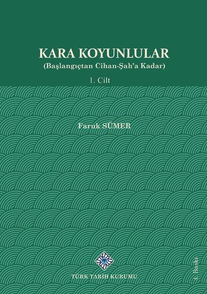 Kara%20Koyunlular%20(Başlangıçtan%20Cihan-Şah’a%20Kadar)%20I.%20Cilt