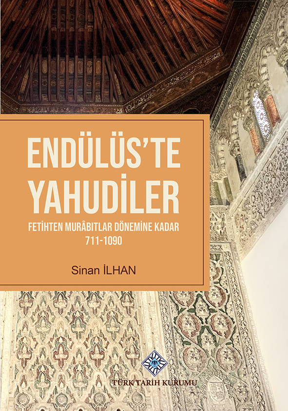 Endülüs’te%20Yahudiler%20(Fetihten%20Murâbıtlar%20Dönemine%20Kadar%20711-1090)