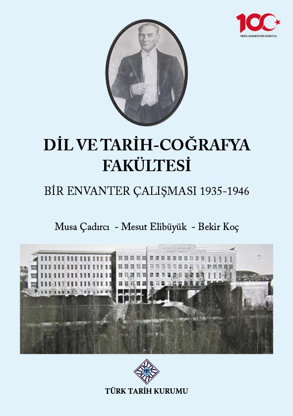 Dil%20ve%20Tarih%20-Coğrafya%20Fakültesi%20Bir%20Envanter%20Çalışması%201935-1946