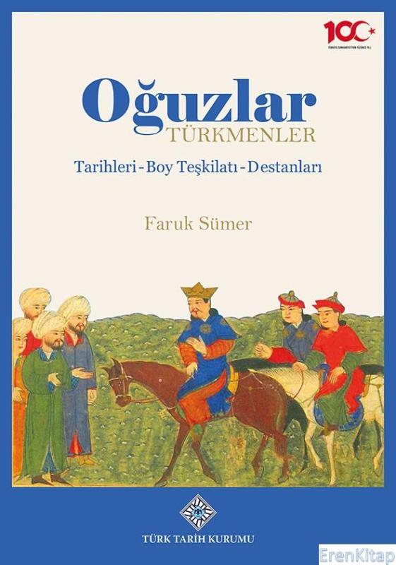 Oğuzlar-Türkmenler,%20Tarihleri-Boy%20Teşkilatı-Destanları