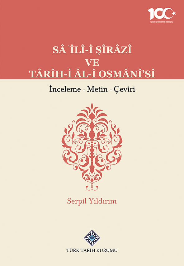 Sâ’İlî-İ%20Şîrâzî%20ve%20Târîh-i%20Âl-İ%20Osmânî’si%20İnceleme%20-%20Metin%20-%20Çeviri