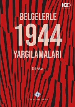 Belgelerle%201944%20Yargılamaları