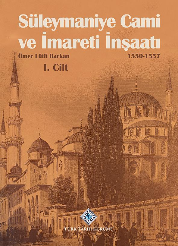 Süleymaniye%20Cami%20ve%20İmareti%20İnşaatı%20(I.II.Cilt%20Takım)