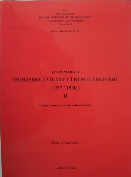 167%20numaralı%20Muhasebe%20-%20i%20Vilayet%20-%20i%20Rum%20-%20İli%20defteri.%201.%20Defter.%20(937%20/%201530). Dizin%20ve%20Tıpkıbasım.%20Paşa%20Livası.%20Solkol%20Kazaları%20(Gümülcine.%20Yenice%20-%20i%20Kara%20-%20su.%20Drama.%20Zihne.%20Nevrekop.%20Timur%20-%20hisarı.%20Siroz.%20Selanik.%20Sidre%20-%20kapsi.%20Avrat%20-%20hisarı.%20Ye