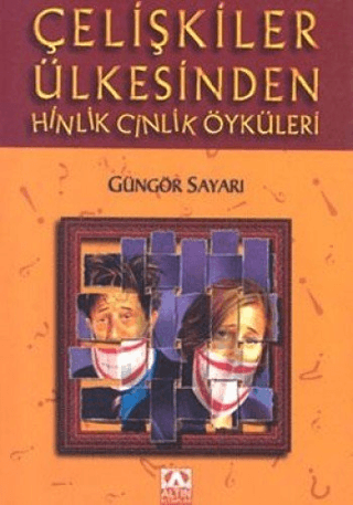 Çelişkiler%20Ülkesinden%20Hinlik%20Cinlik%20Öyküleri