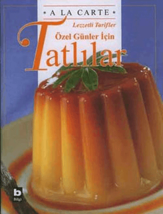 A%20La%20Carte%20Lezzetli%20Tarifler%20Özel%20Günler%20İçin%20Tatlılar