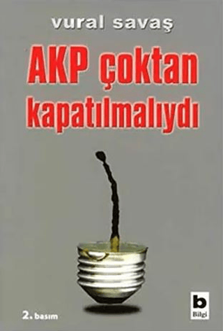 AKP%20Çoktan%20Kapatılmalıydı